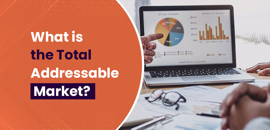 What is Total Addressable Market