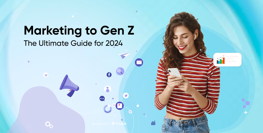 Marketing to Gen Z