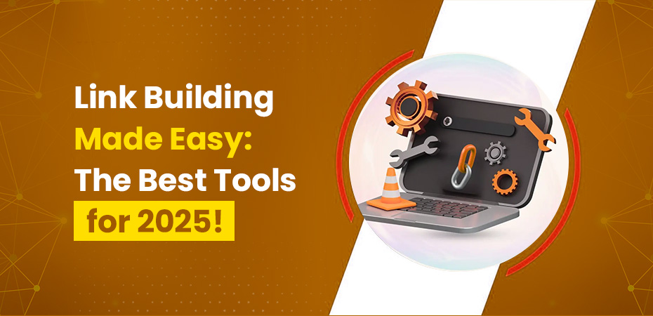 Link Building Tools for 2025